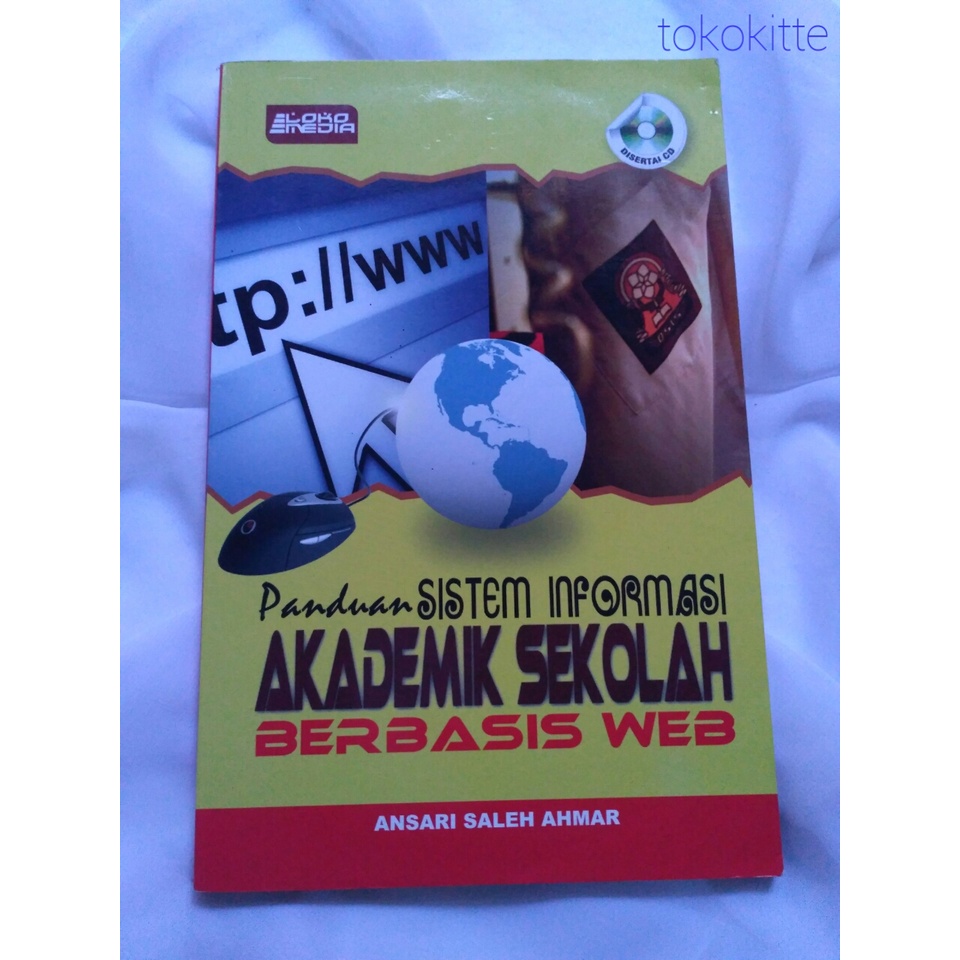 Jual Panduan Sistem Informasi Akademik Sekolah Berbasis Web (buku Bekas ...