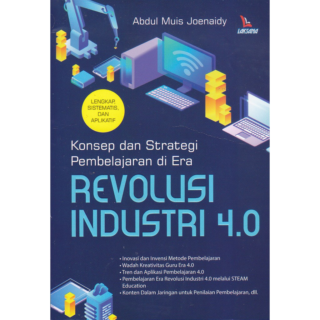 Jual Buku Konsep Dan Strategi Pembelejaran Di Era Revolusi Industri 4.0 ...