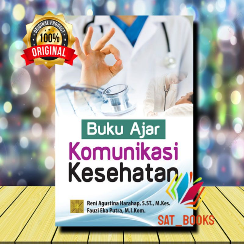 Jual BUKU AJAR KOMUNIKASI KESEHATAN. RENI AGUSTINA R. ORIGINAL | Shopee ...