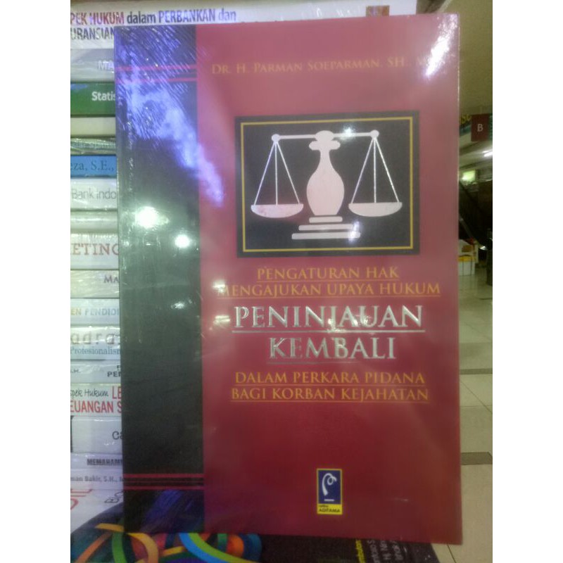 Jual Pengaturan Hak Mengajukan Upaya Hukum Peninjauan Kembali Dalam ...