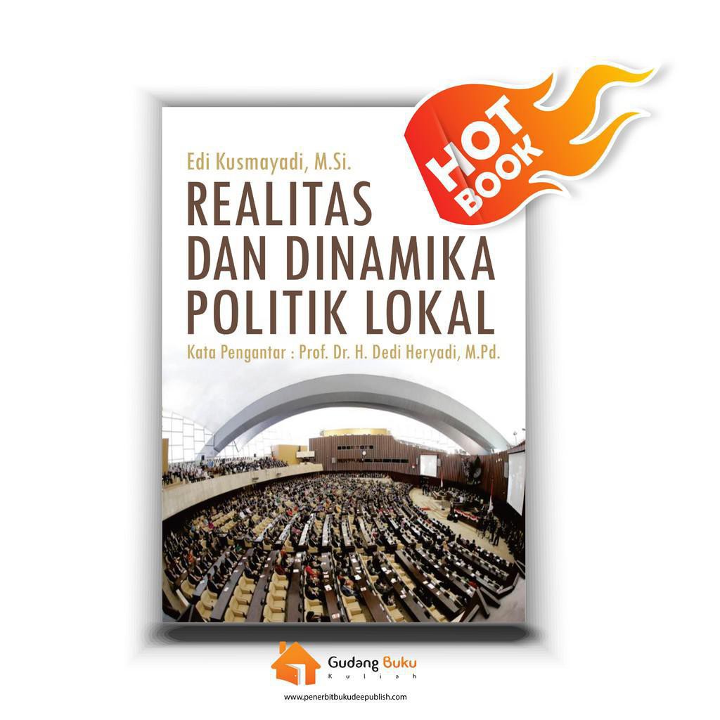 Jual Realitas Dan Dinamika Politik Lokal | Shopee Indonesia