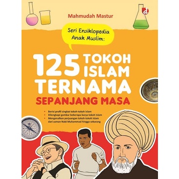 Jual Seri Ensiklopedia Anak Muslim:125 Tokoh Islam Ternama Sepanjang ...