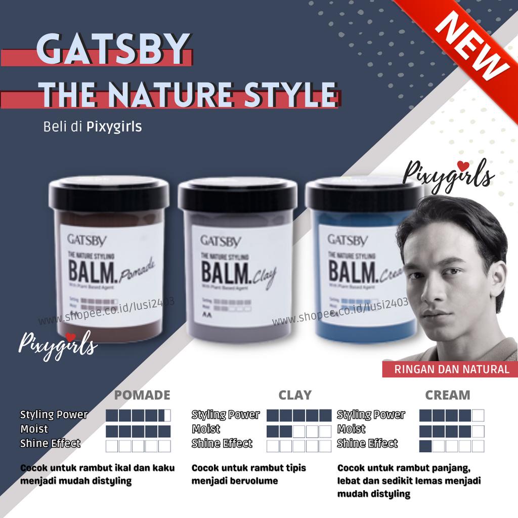 Jual GATSBY The Nature Styling Balm Clay Cream Pomade Minyak Rambut
