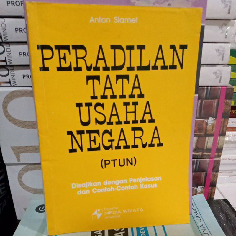 Jual PERADILAN TATA USAHA NEGARA.Disajikan Dengan Penjelasan Dan Contoh ...