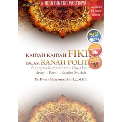 Jual Buku Kaidah Kaidah Fikih Dalam Ranah Politik: Sinergitas ...