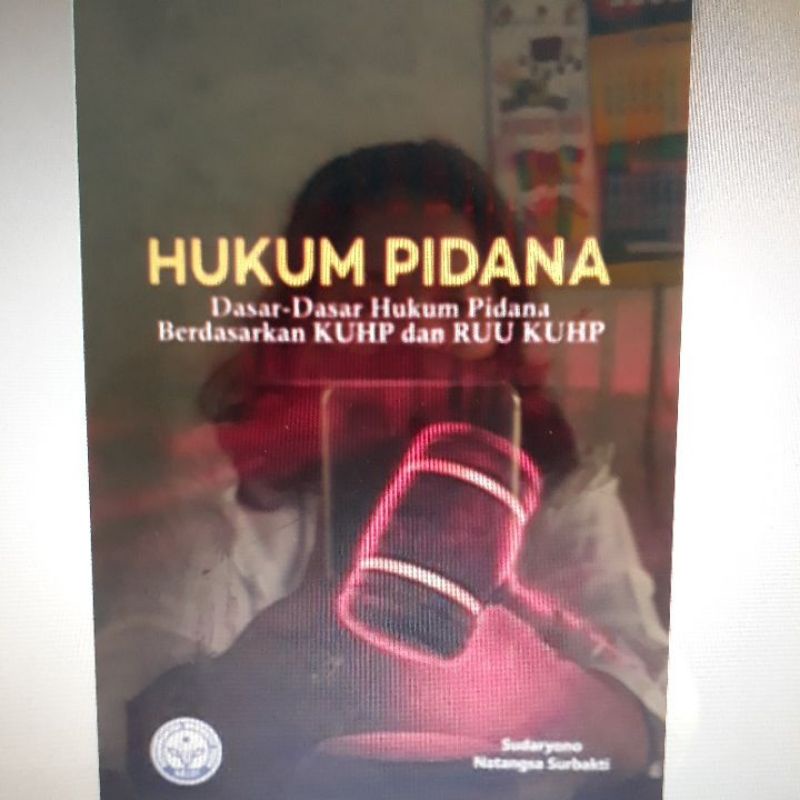 Jual Hukum Pidana.Dasar-dasar Hukum Pidana Berdasarkan KUHP Dan RUU ...