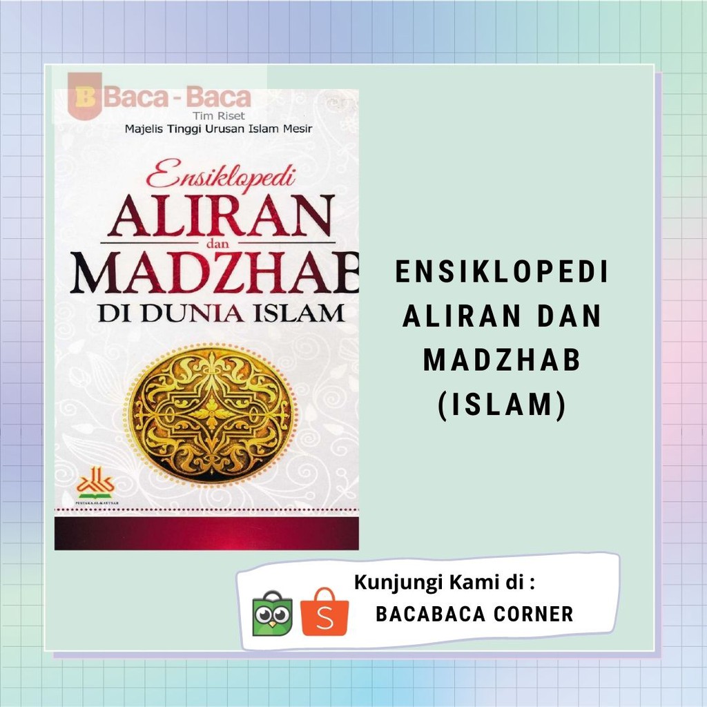 Jual ENSIKLOPEDI ALIRAN DAN MADZHAB (ISLAM) | Shopee Indonesia