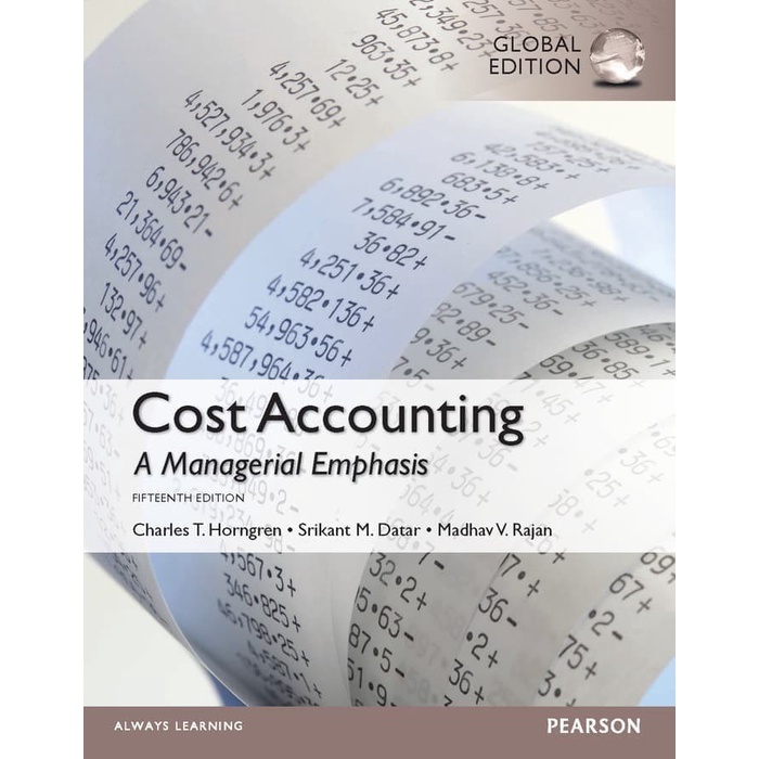 Jual Buku Cost Accounting A Managerial Emphasis (15th Ed.) (Global Ed