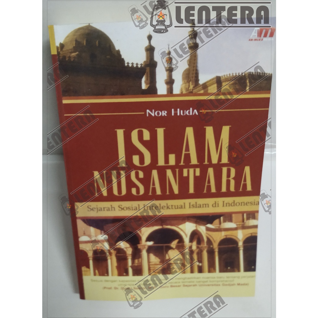 Jual Islam Nusantara , Sejarah Sosial Intelektual Islam Di Indonesia ...