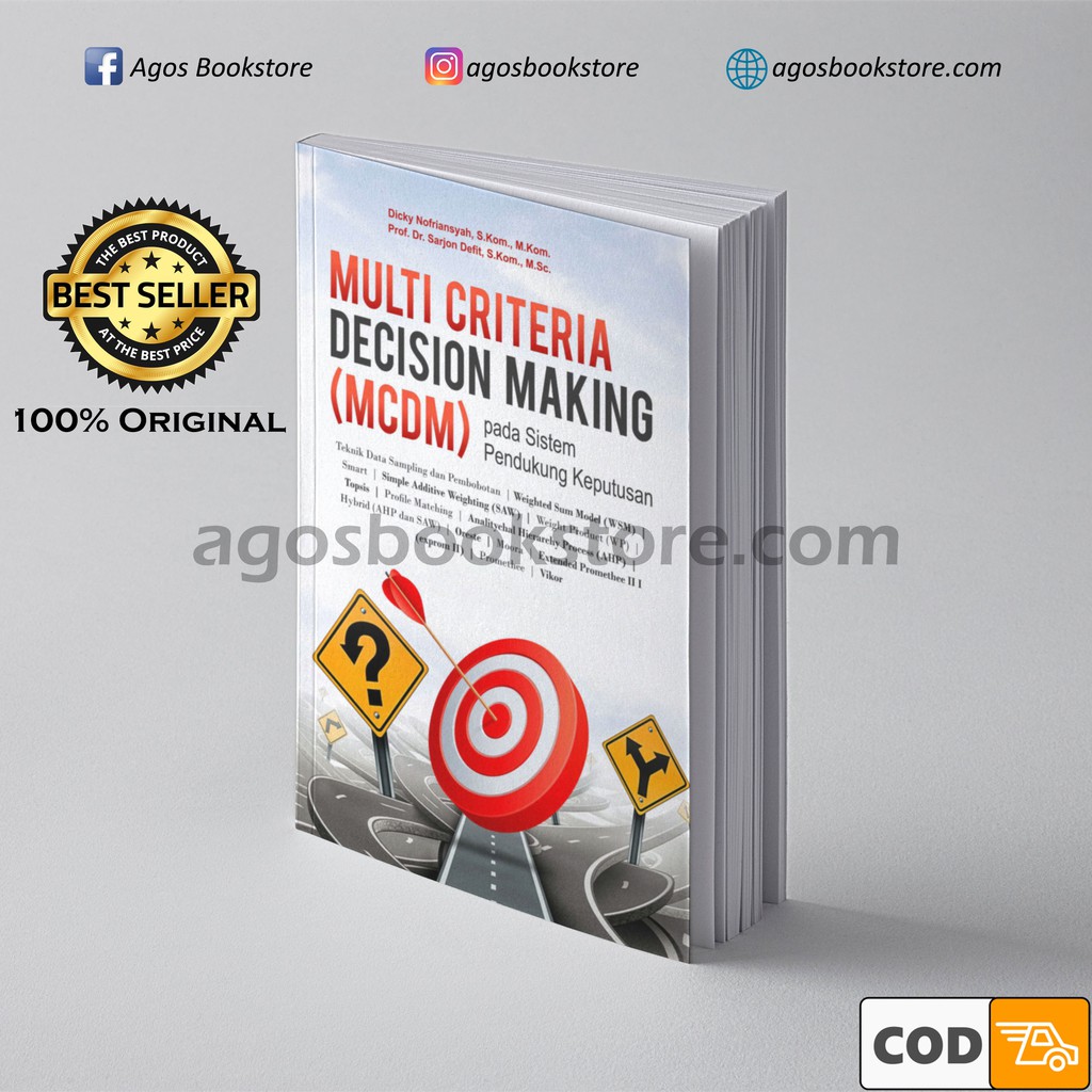 Jual Buku Multi Criteria Decision Making (MCDM) pada Sistem Pendukung ...