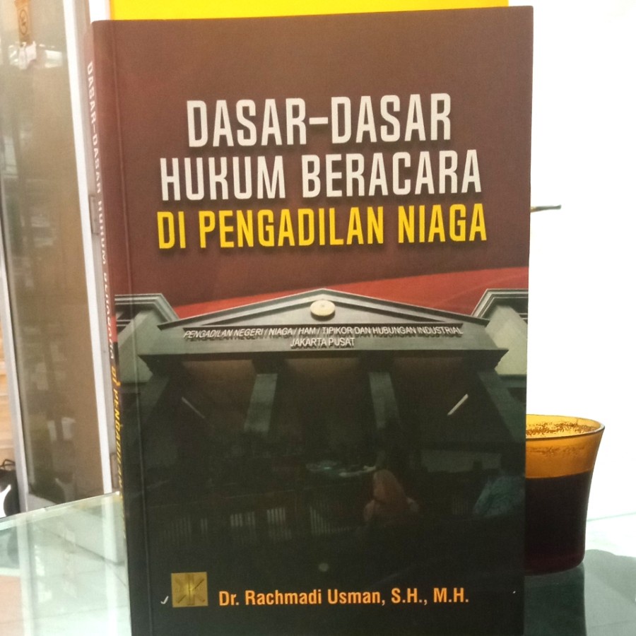 Jual Buku Dasar Dasar Hukum Beracara Di Pengadilan Niaga Rachmadi Usman Prenada Media Shopee