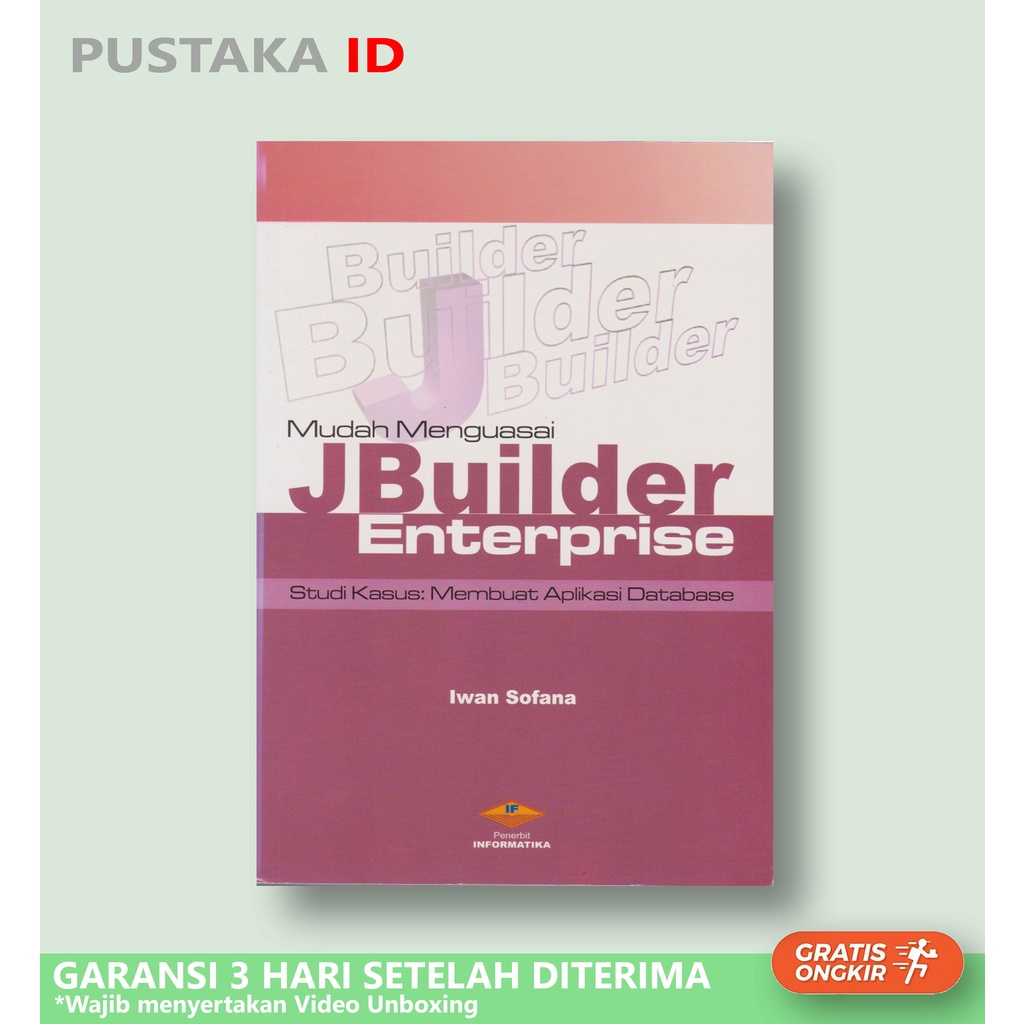 Jual Buku Mudah Menguasai Jbuilder Enterprise Studi kasus : Membuat ...