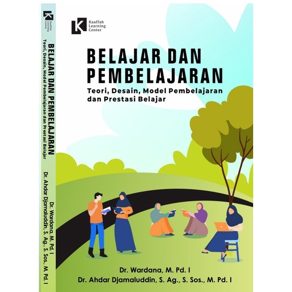 Jual BUKU Belajar Dan Pembelajaran Teori, Desain, Model Pembelajaran ...