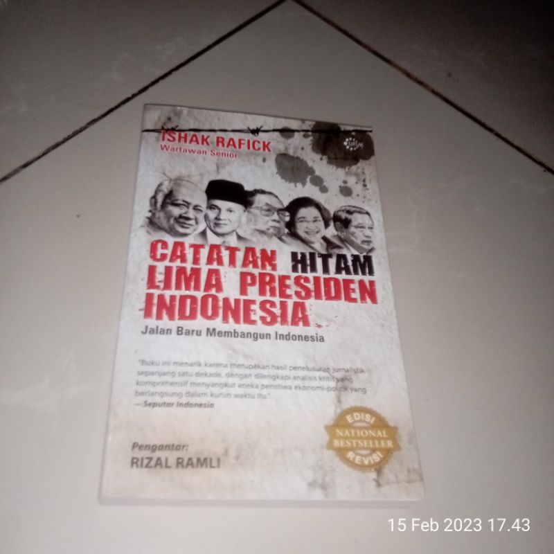 Jual Buku CATATAN HITAM LIMA PRESIDEN INDONESIA Oleh Ishak RaficK ...