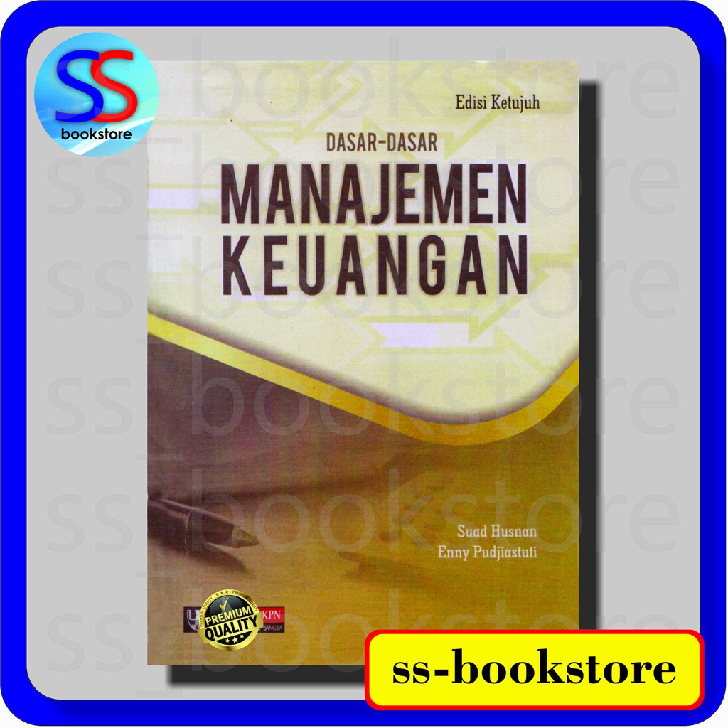 Jual DASAR DASAR MANAJEMEN KEUANGAN EDISI KETUJUH SUAD HUSNAN | Shopee ...