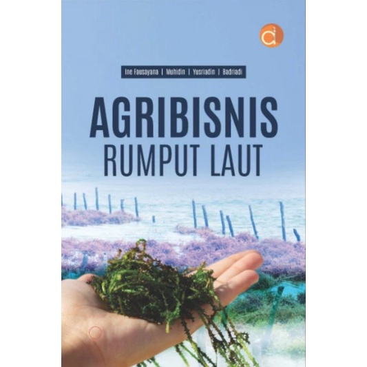 Jual Buku Agribisnis Rumput Laut - Ine Fausayana - DEEPUBLISH | Shopee ...