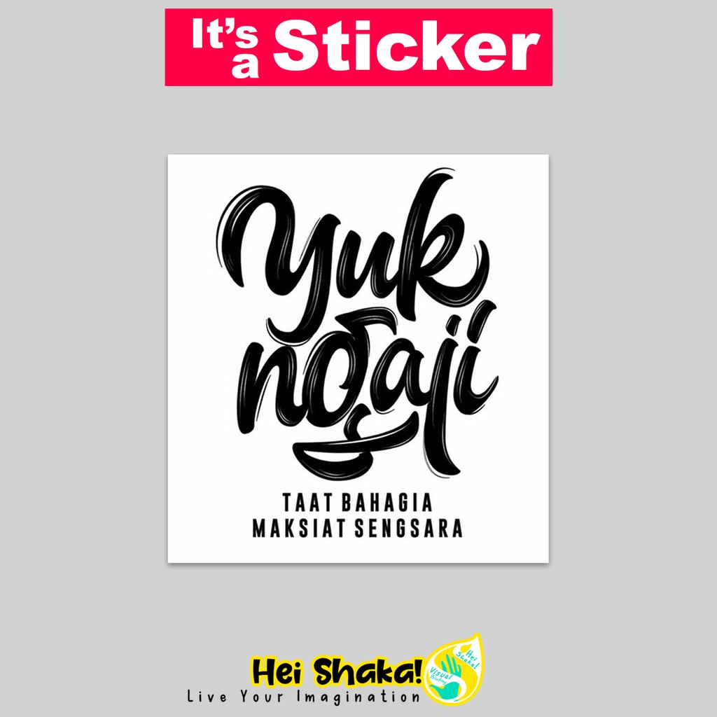 Jual Stiker Yuk Ngaji Taat Bahagia Maksiat Sengsara Sticker Kata