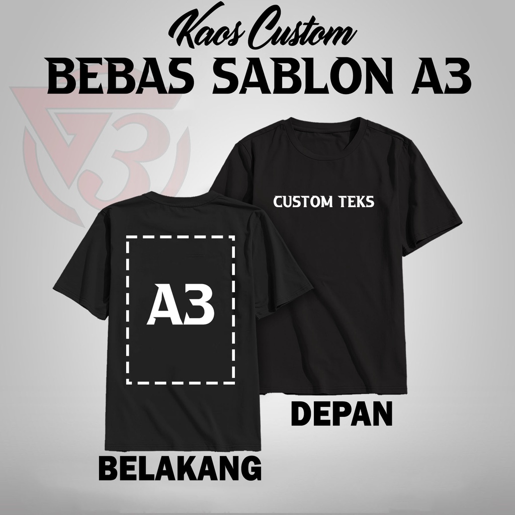 Jual Baju Kaos Custom Ukuran Sablon A Depan Belakang Bebas Pakai Foto Logo Dan Nama Sendiri