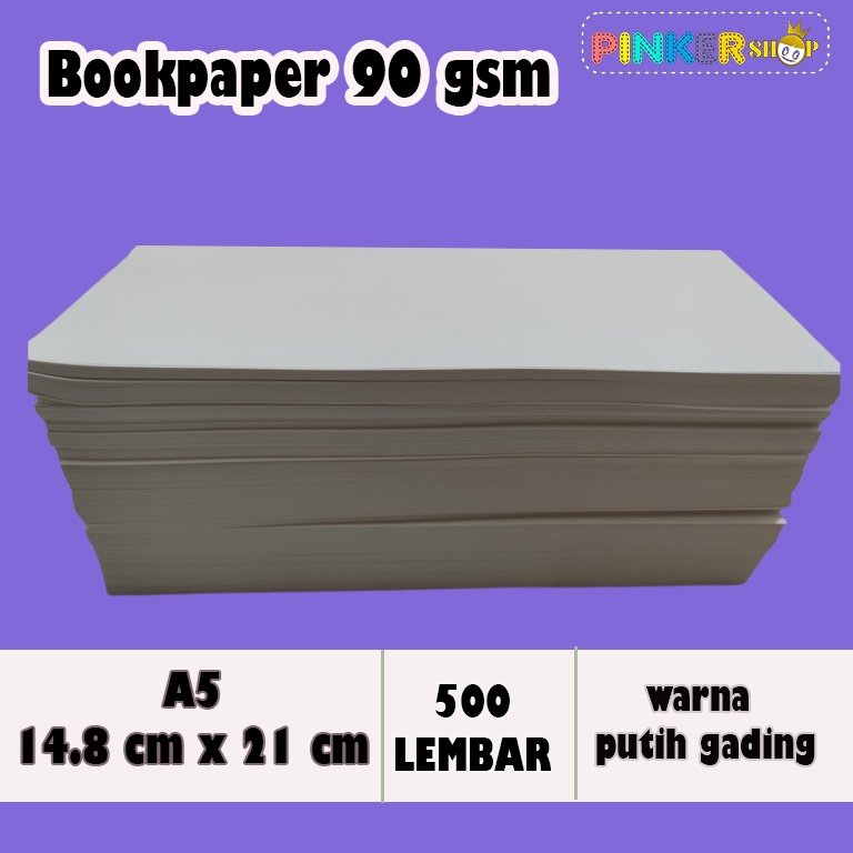 Jual BOOKPAPER 90 gsm A5 PER RIM BOOK PAPER A5 90gsm