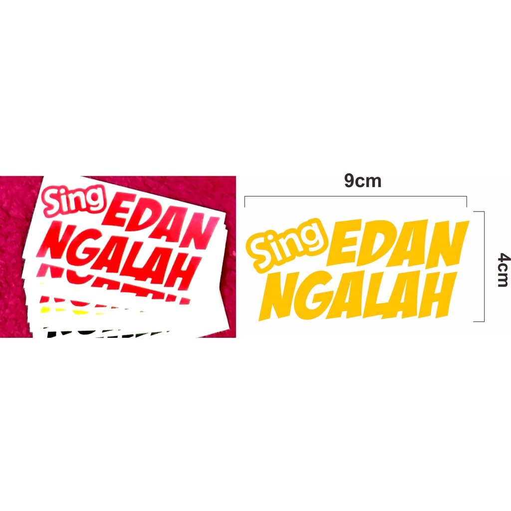 Jual Stiker cutting kata lucu sing edan ngalah, sticker tulisan lucu ...