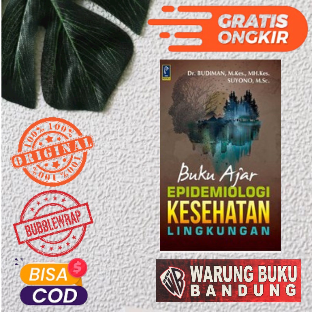 Jual BUKU AJAR EPIDEMIOLOGI KESEHATAN LINGKUNGAN - Dr. BUDIMAN, M.Kes ...