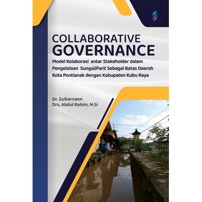 Jual COLABORATIVE GOVERNANCE MODEL KOLABORASI ANTAR STAKEHOLDER DALAM ...