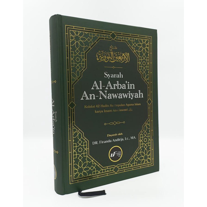 Jual Syarah Al Arba'in An-Nawawiyah Koleksi 42 Hadits Kesimpulan Agama ...