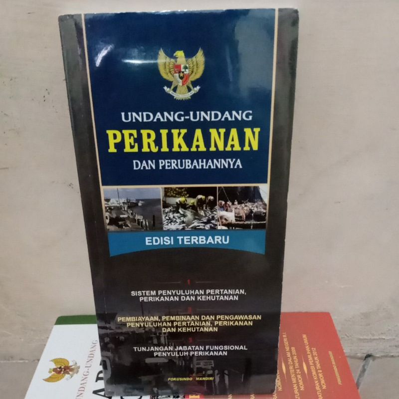 Jual BUKU UNDANG-UNDANG PERIKANAN DAN PERUBAHANNYA EDISI TERBARU ...