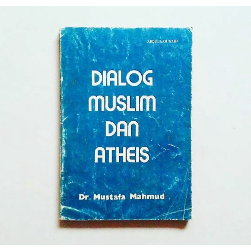 Jual DIALOG MUSLIM DAN ATHEIS Karya Dr. Mustafa Mahmud | Shopee Indonesia