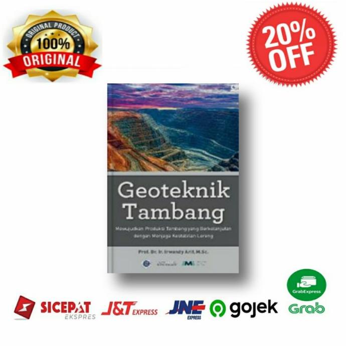 Jual Buku Geoteknik Tambang Edisi Kedua Tahun 2021 - Irwandy Arif ...