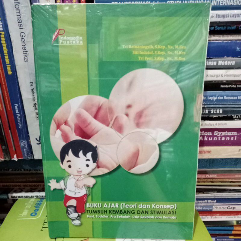 Jual BUKU AJAR TUMBUH KEMBANG DAN STIMULASI.(TEORI DAN KONSEP)BAYI ...