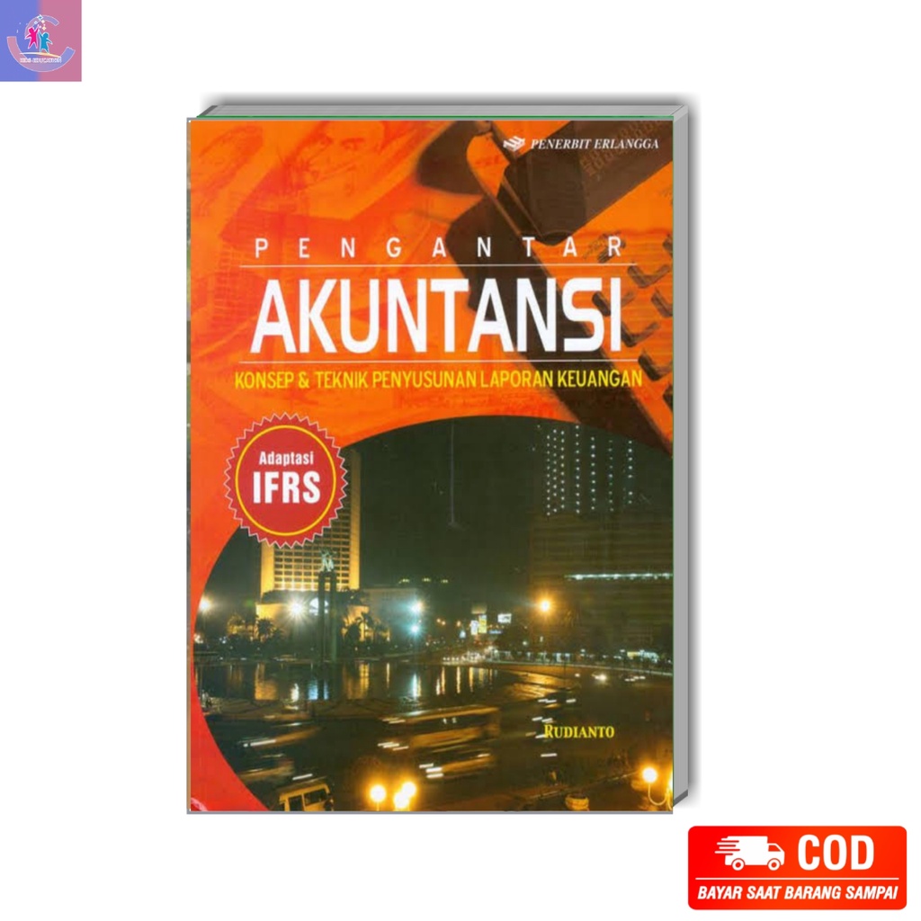 Jual Buku Pengantar Akuntansi By RUDIANTO / Konsep & Teknik Penyusunan ...