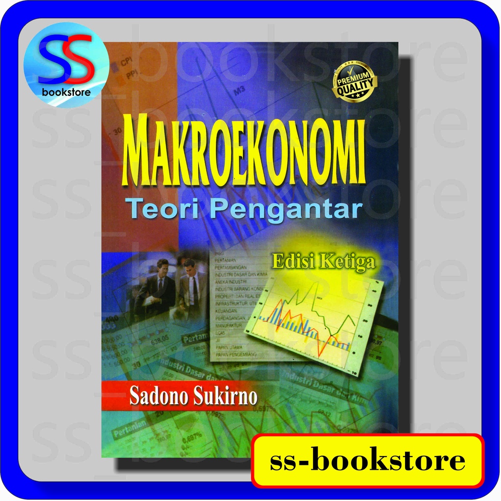 Jual MAKROEKONOMI TEORI PENGANTAR EDISI KETIGA SADONO SUKIRNO | Shopee ...