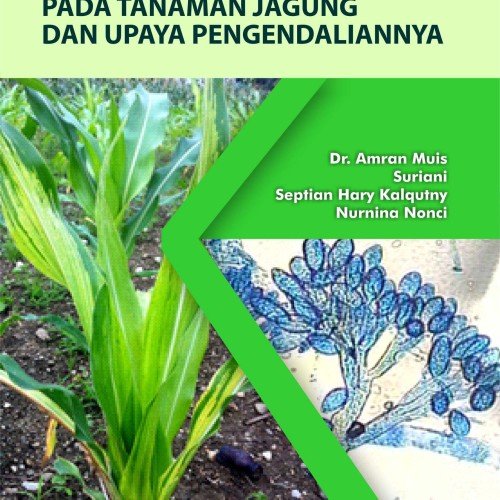 Jual Buku Penyakit Bulai Pada Tanaman Jagung Dan Upaya Pengendaliannya ...