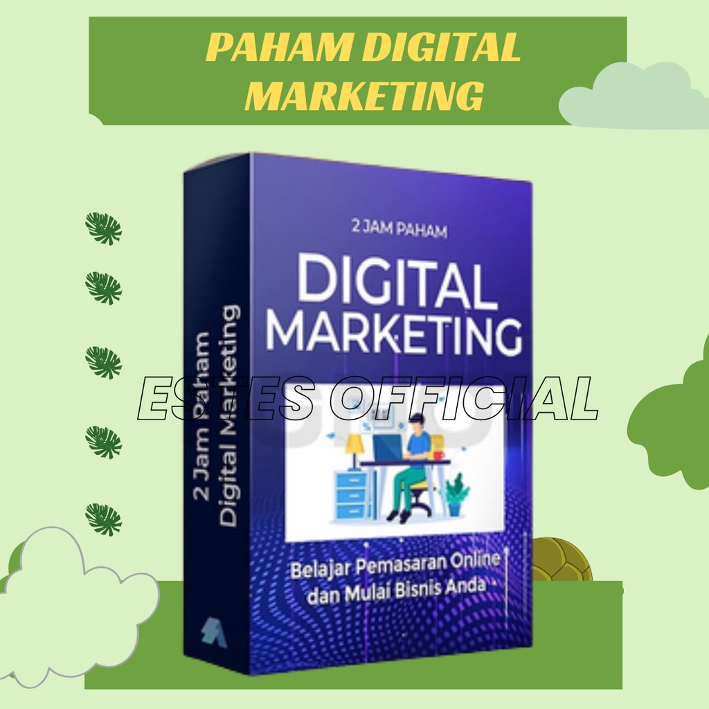 Jual [E-COURSE] PAHAM DIGITAL MARKETING CUMA DALAM 2 JAM KELAS BELAJAR ...