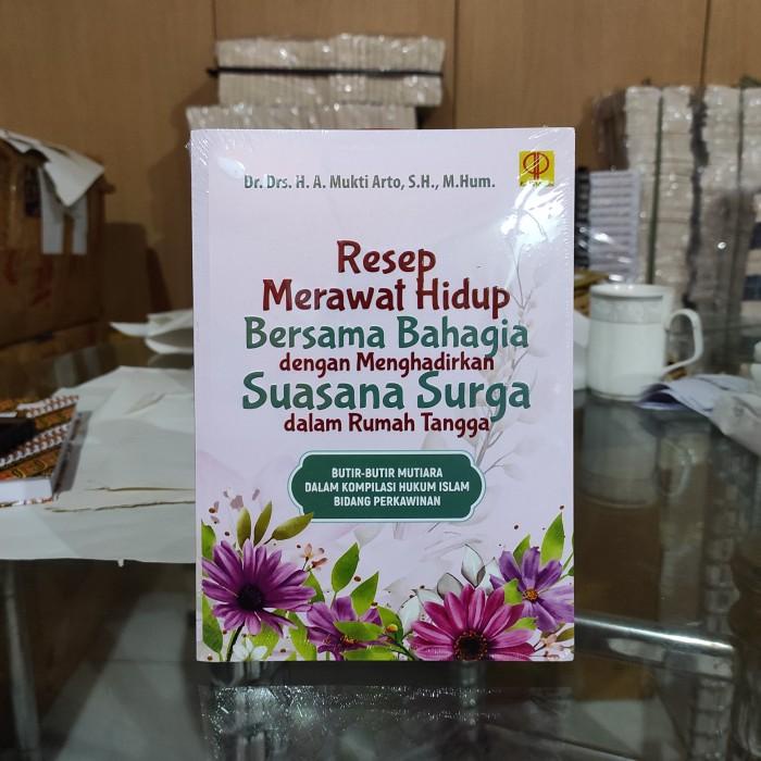 Jual BUKU RESEP MERAWAT HIDUP BERSAMA BAHAGIA DG MENGAHADIRKAN SUASANA ...