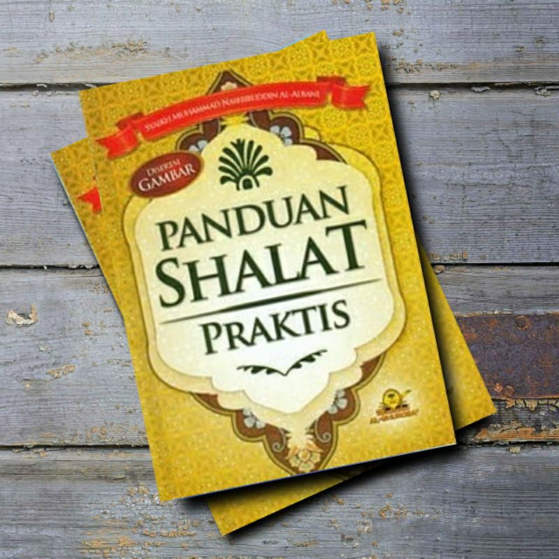 Jual Buku PANDUAN SHALAT PRAKTIS - TUNTUNAN SHALAT - TATA CARA SHALAT ...