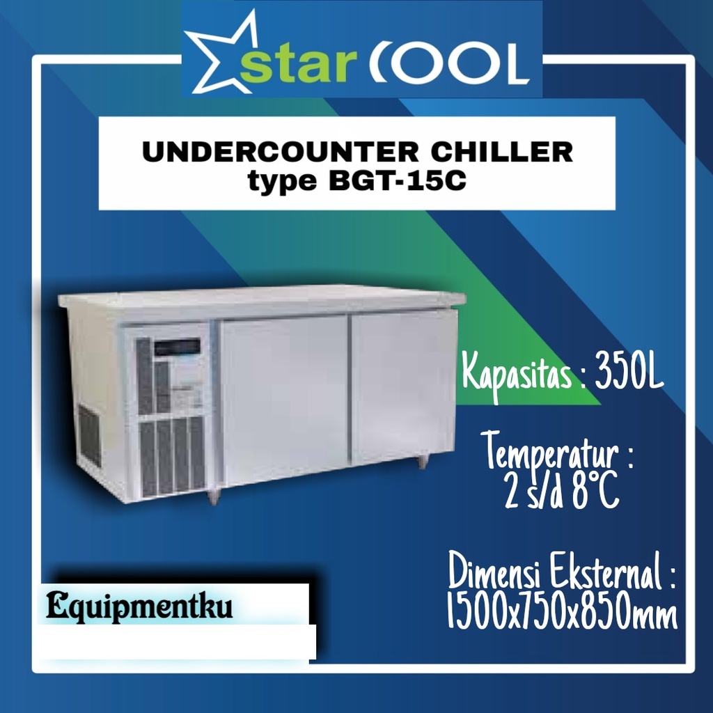 Jual STARCOOL STAINLESS STEEL UNDER COUNTER CHILLER BGT15C (Berat Asli