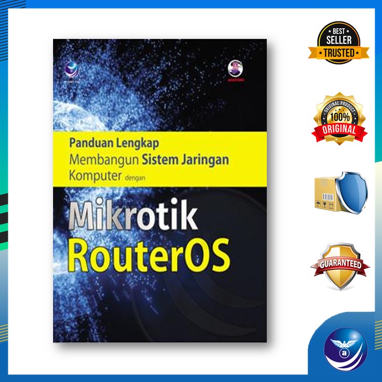 Jual Panduan Lengkap Membangun Sistem Jaringan Komputer Dengan Mikrotik ...