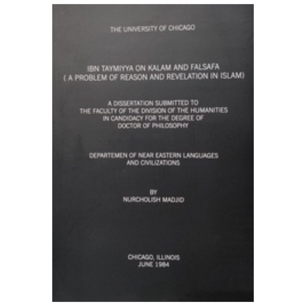 Jual Ibn Taymiyya On Kalam and Falsafa Disertasi - Nurcholish Madjid ...