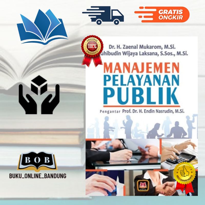 Jual Buku Manajemen Pelayanan Publik Zainal Mukarom Shopee Indonesia