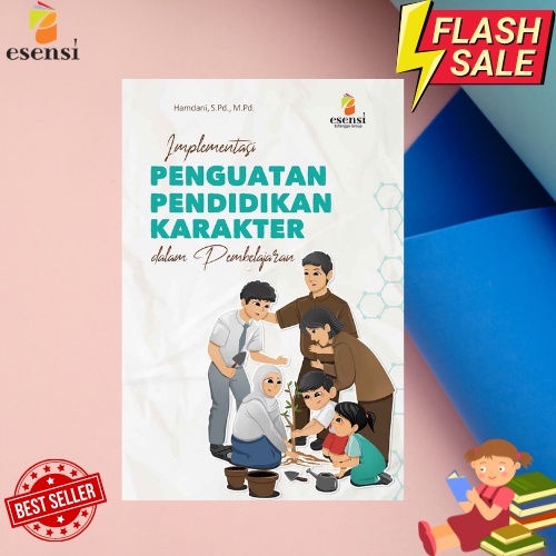 Jual BUKU ERLANGGA : IMPLEMENTASI PENGUATAN PENDIDIKAN KARAKTER DLM ...