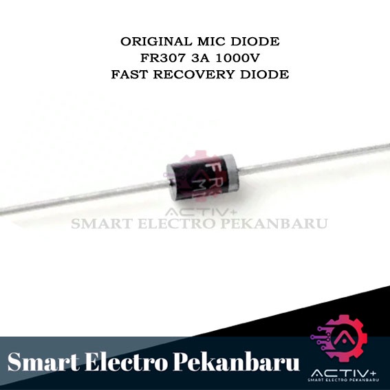 Jual ORIGINAL MIC FR307 Dioda 1000V 3A Diode Fast Recovery Rectifier DO ...