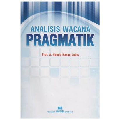 Jual Analisis Wacana Pragmatik - Prof. A. Hamid Hasan Lubis - NR ...