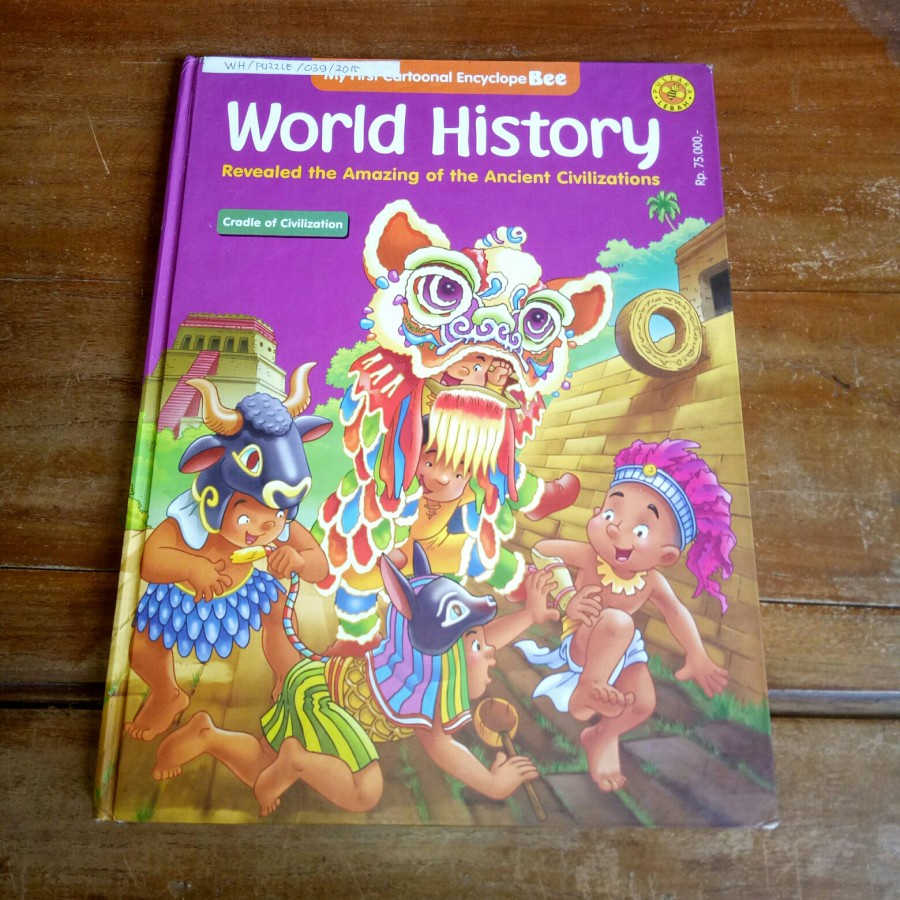 Jual Buku Encyclope Bee World History Cradle of Civilization