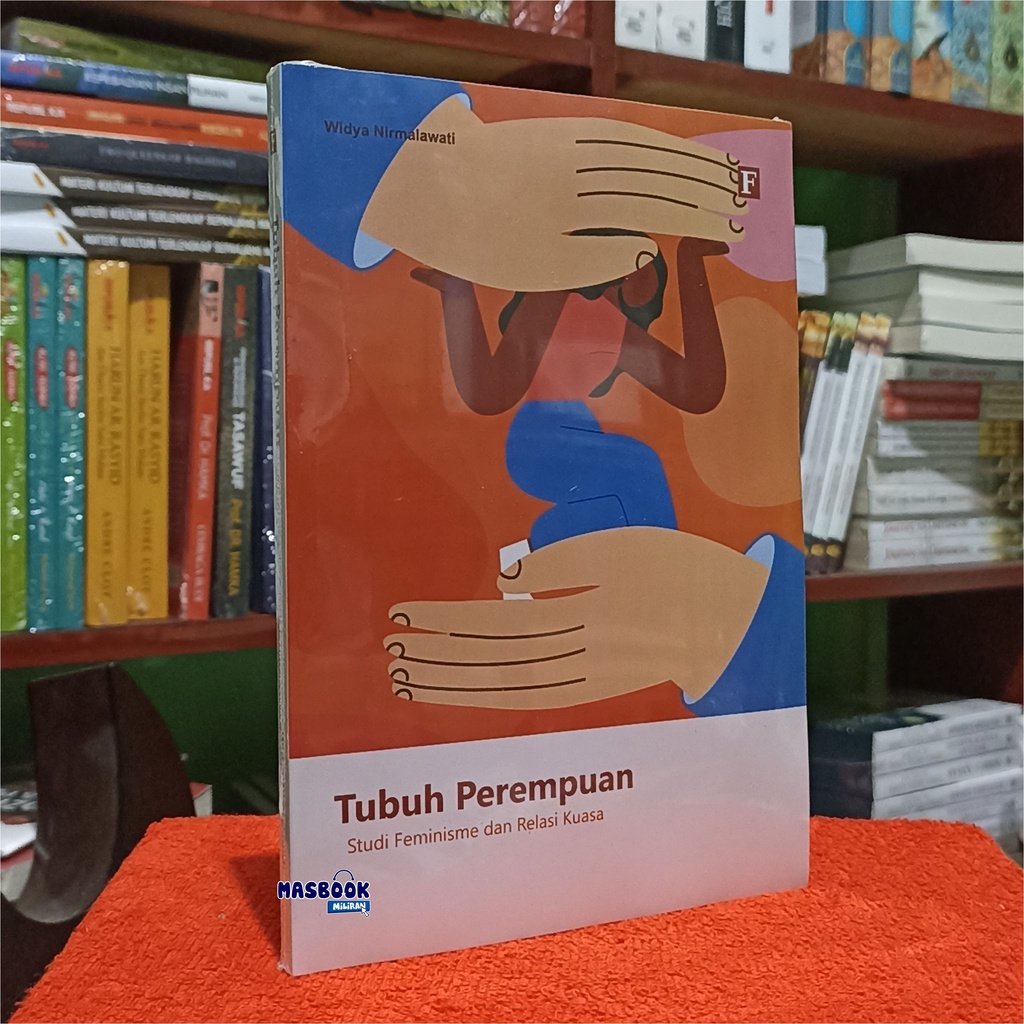 Jual BUKU TUBUH PEREMPUAN - Studi Feminisme Dan Relasi Kuasa - Widya ...