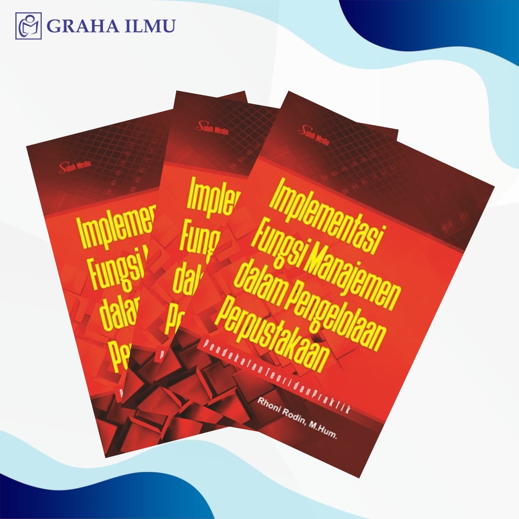 Jual Implementasi Fungsi Manajemen dalam Pengelolaan Perpustakaan ...