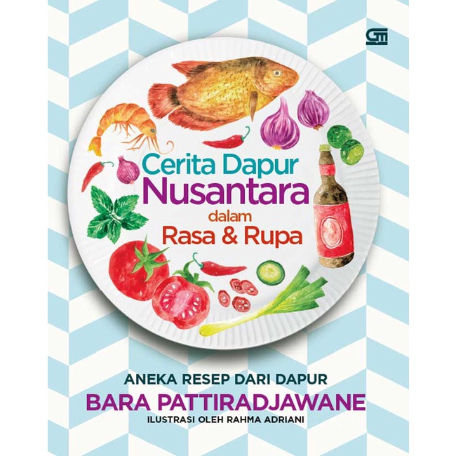 Jual Cerita Dapur Nusantara Dalam Rasa & Rupa | Shopee Indonesia