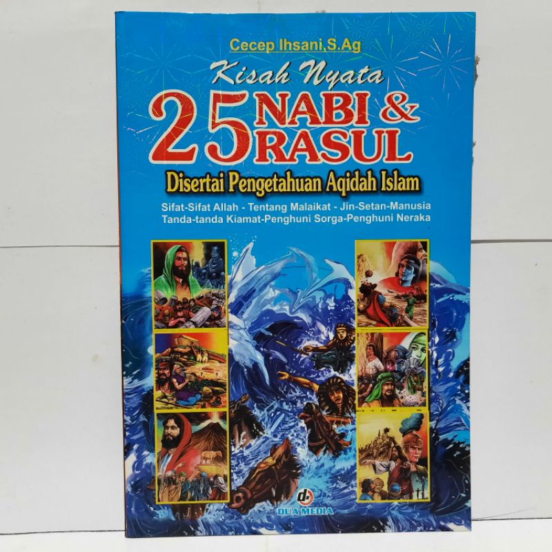 Jual Kisah Nyata 25 Nabi & Rasul Disertai Pengetahuan Aqidah Islam - DM ...