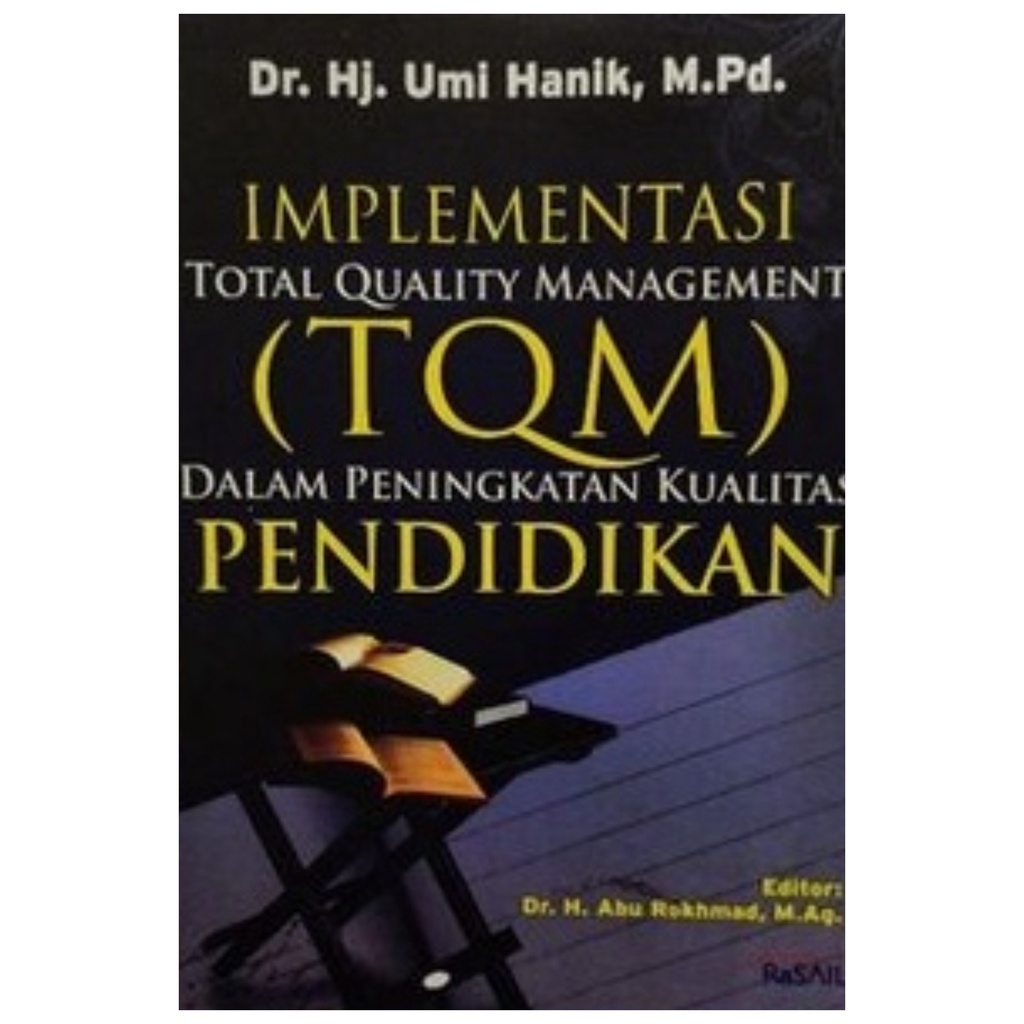 Jual Implementasi Total Quality Management (TQM) Dalam Peningkatan ...